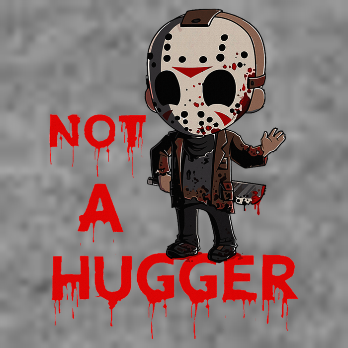 Not A Hugger Funny Jason Friday The 13th Funny Hugger 7-Panel Snapback Hat