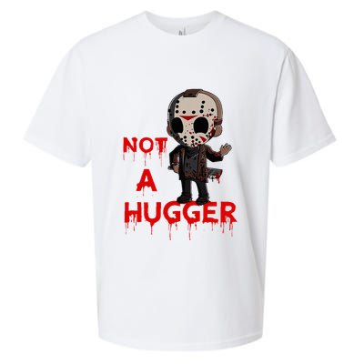 Not A Hugger Funny Jason Friday The 13th Funny Hugger Sueded Cloud Jersey T-Shirt