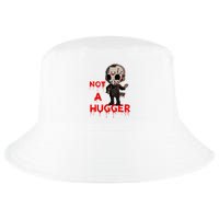 Not A Hugger Funny Jason Friday The 13th Funny Hugger Cool Comfort Performance Bucket Hat