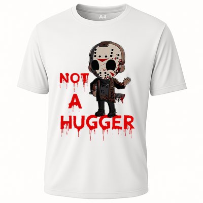 Not A Hugger Funny Jason Friday The 13th Funny Hugger Performance Shirt