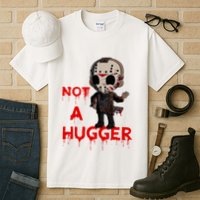 Not A Hugger Funny Jason Friday The 13th Funny Hugger Tall T-Shirt