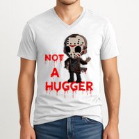 Not A Hugger Funny Jason Friday The 13th Funny Hugger V-Neck T-Shirt