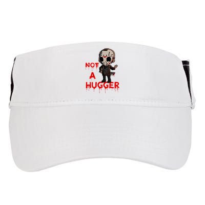 Not A Hugger Funny Jason Friday The 13th Funny Hugger Adult Drive Performance Visor