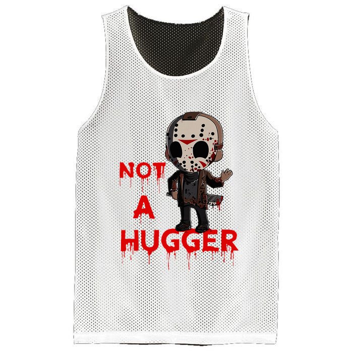 Not A Hugger Funny Jason Friday The 13th Funny Hugger Mesh Reversible Basketball Jersey Tank