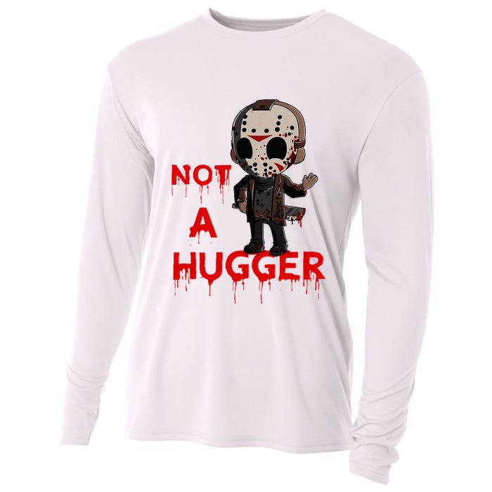 Not A Hugger Funny Jason Friday The 13th Funny Hugger Cooling Performance Long Sleeve Crew