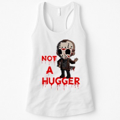Not A Hugger Funny Jason Friday The 13th Funny Hugger Womens Tank Top