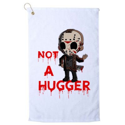Not A Hugger Funny Jason Friday The 13th Funny Hugger Golf Towel
