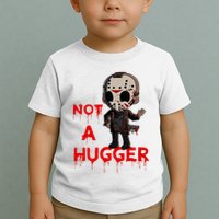 Not A Hugger Funny Jason Friday The 13th Funny Hugger Toddler T-Shirt