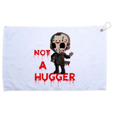 Not A Hugger Funny Jason Friday The 13th Funny Hugger Grommeted Golf Towel