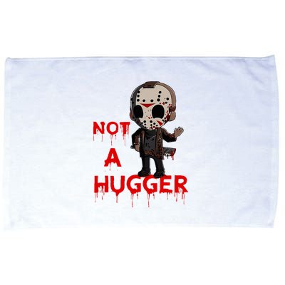 Not A Hugger Funny Jason Friday The 13th Funny Hugger Microfiber Hand Towel
