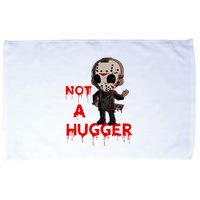 Not A Hugger Funny Jason Friday The 13th Funny Hugger Microfiber Hand Towel