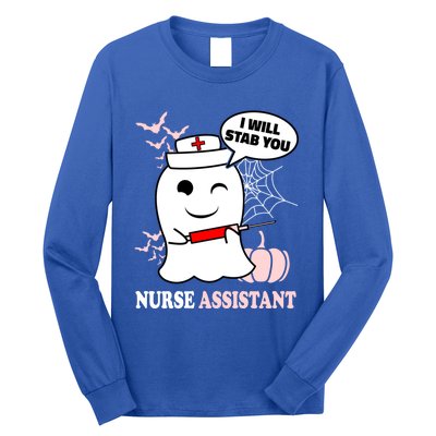 Nurse Assistant Halloween I Will Stab You Funny Ghost Great Gift Long Sleeve Shirt