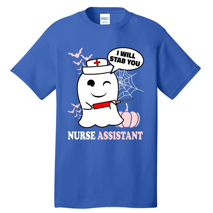 Nurse Assistant Halloween I Will Stab You Funny Ghost Great Gift Tall T-Shirt