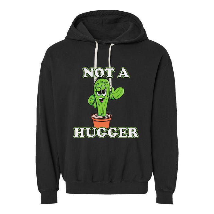 Not A Hugger Personal Boundaries Introvert Warning Garment-Dyed Fleece Hoodie
