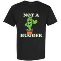 Not A Hugger Personal Boundaries Introvert Warning Garment-Dyed Heavyweight T-Shirt