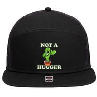 Not A Hugger Personal Boundaries Introvert Warning 7 Panel Mesh Trucker Snapback Hat