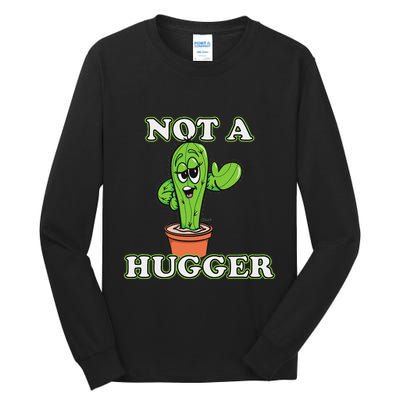 Not A Hugger Personal Boundaries Introvert Warning Tall Long Sleeve T-Shirt