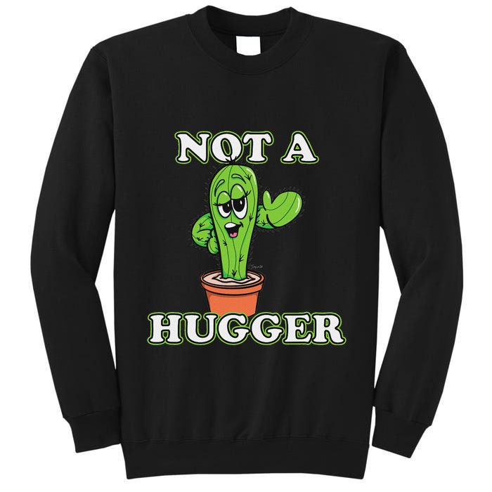 Not A Hugger Personal Boundaries Introvert Warning Tall Sweatshirt
