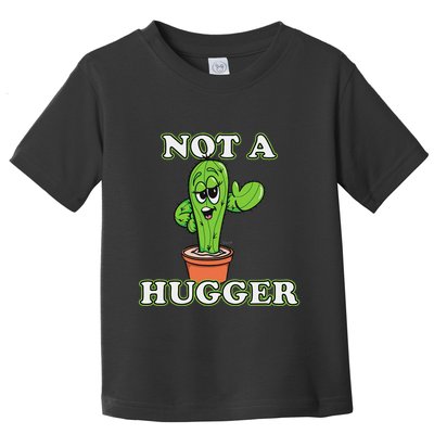 Not A Hugger Personal Boundaries Introvert Warning Toddler T-Shirt