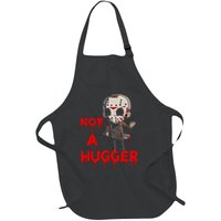 Not A Hugger Funny Jason Friday The 13th Funny Hugger Full-Length Apron With Pockets
