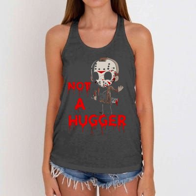 Not A Hugger Funny Jason Friday The 13th Funny Hugger Women's Knotted Racerback Tank