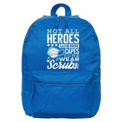 Not All Heroes Wear Capes Some Wear Scrubs Nurse Heroes Gift 16 in Basic Backpack