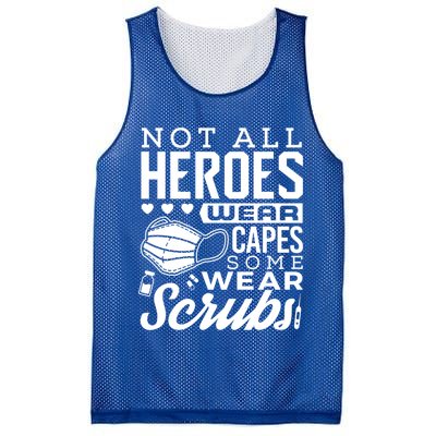 Not All Heroes Wear Capes Some Wear Scrubs Nurse Heroes Gift Mesh Reversible Basketball Jersey Tank