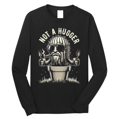 Not A Hugger Funny Vintage Cactus Sarcastic Long Sleeve Shirt