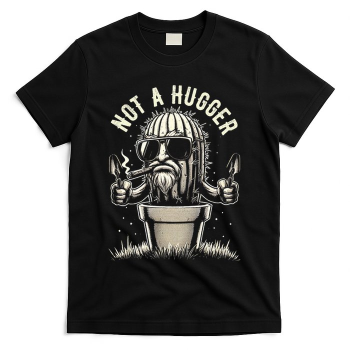 Not A Hugger Funny Vintage Cactus Sarcastic T-Shirt