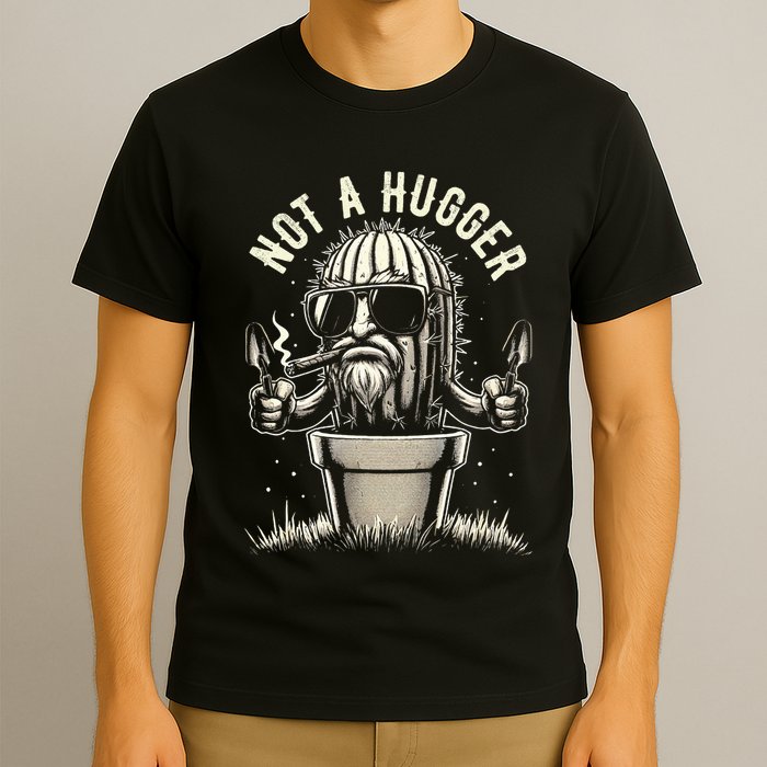 Not A Hugger Funny Vintage Cactus Sarcastic T-Shirt