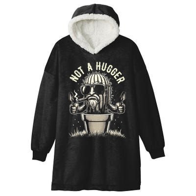 Not A Hugger Funny Vintage Cactus Sarcastic Hooded Wearable Blanket