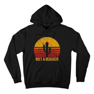 Not A Hugger Cactus Funny Introvert Retro Sunset Hoodie