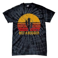 Not A Hugger Cactus Funny Introvert Retro Sunset Tie-Dye T-Shirt