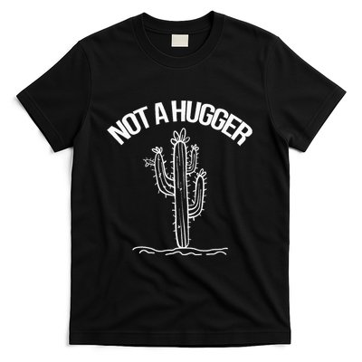 Not A Hugger Funny Vintage Cactus Sarcastic T-Shirt