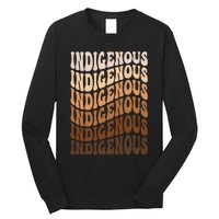 Native American Heritage American Indian Indigenous Long Sleeve Shirt