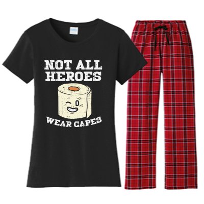 Not All Heroes Wear Capes Toilet Paper Funny Gift Women's Flannel Pajama Set