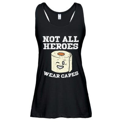 Not All Heroes Wear Capes Toilet Paper Funny Gift Ladies Essential Flowy Tank