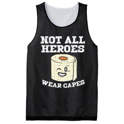 Not All Heroes Wear Capes Toilet Paper Funny Gift Mesh Reversible Basketball Jersey Tank