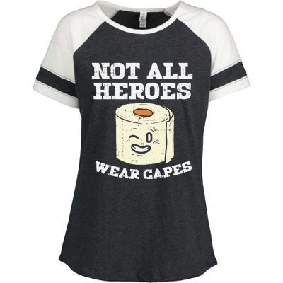 Not All Heroes Wear Capes Toilet Paper Funny Gift Enza Ladies Jersey Colorblock Tee