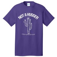 Not A Hugger Tall T-Shirt