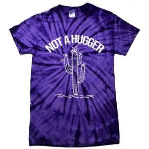 Not A Hugger Tie-Dye T-Shirt