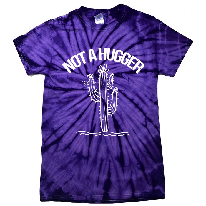 Not A Hugger Tie-Dye T-Shirt