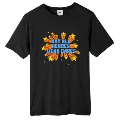 Not All Heroes Wear Capes Homage Dr. Amy Acton Tall Fusion ChromaSoft Performance T-Shirt