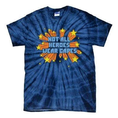 Not All Heroes Wear Capes Homage Dr. Amy Acton Tie-Dye T-Shirt