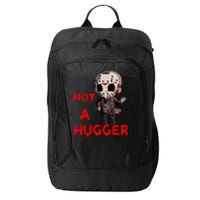 Not A Hugger Funny Jason Friday The 13th City Backpack