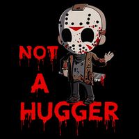 Not A Hugger Funny Jason Friday The 13th Drawstring Bag