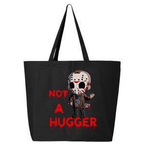 Not A Hugger Funny Jason Friday The 13th 25L Jumbo Tote