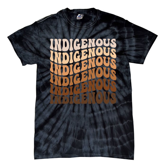 Native American Heritage American Indian Indigenous Tie-Dye T-Shirt