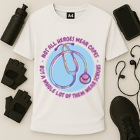 Not All Heroes Wear Capes But A Whole Lot Of Them Wear Scrubs Cooling Performance Crew T-Shirt