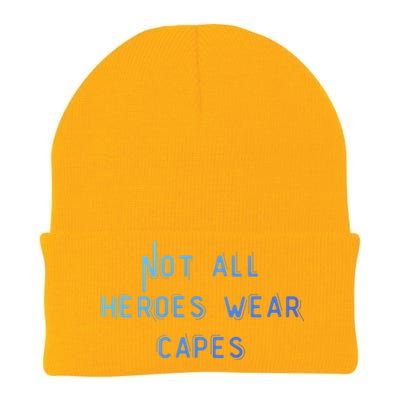 Not All Heroes Wear Capes Positive Superheroes Police Nurse Gift Knit Cap Winter Beanie